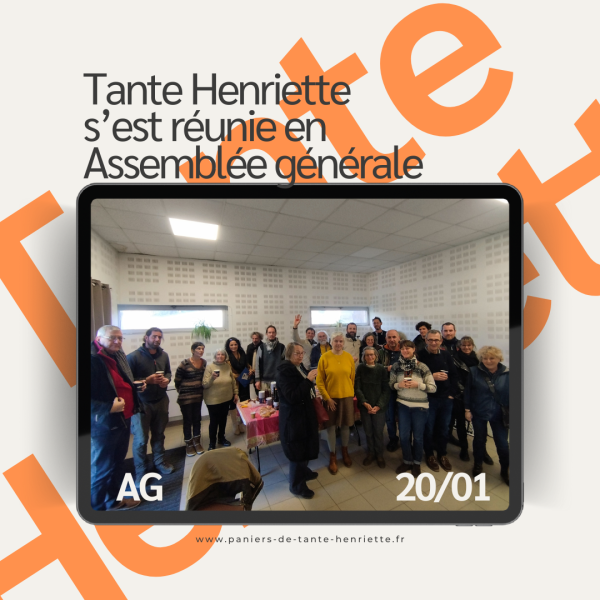 Retour sur l'Assemblée Générale 2024 de Tante Henriette